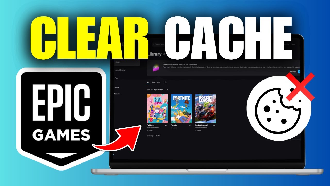 How To Clear Epic Games Launcher Cache (Fix Errors)