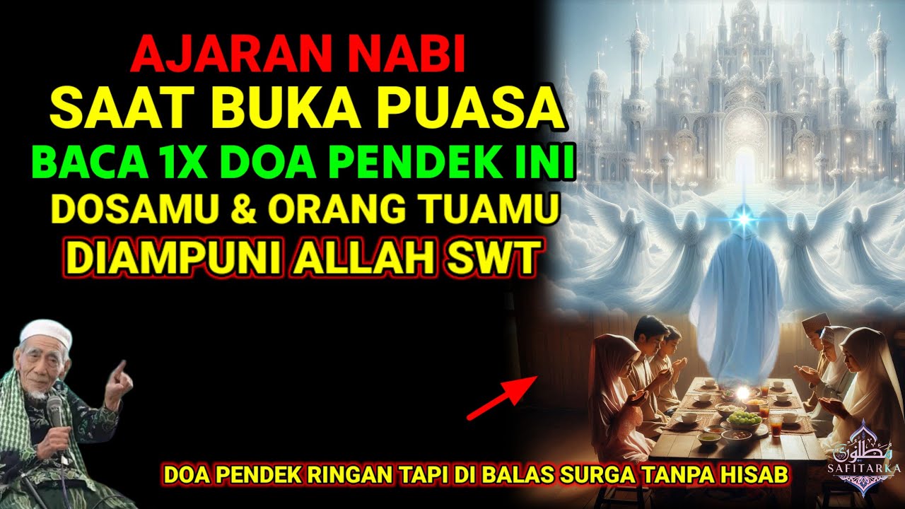 KEBIASAAN NABI❗ BUKA PUASA RAMADHAN BACA DOA INI 1X, DOSAMU & ORANG TUAMU DIHAPUS JADI AHLI SURGA
