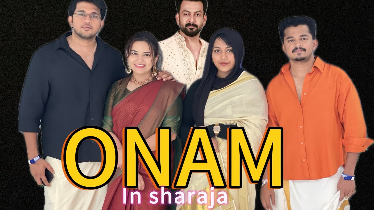 ONAM CELEBRATION 2025 | PRITHIRAJ |ONAM MAMANGAM | SHARJA | UAE | OUR FIRST ONAM | FAMILY | NAS 