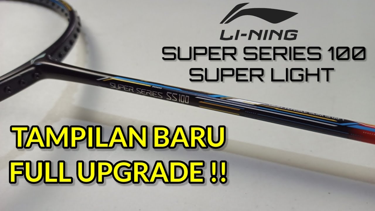 All New..!! Lining Super Series 100 Super Light