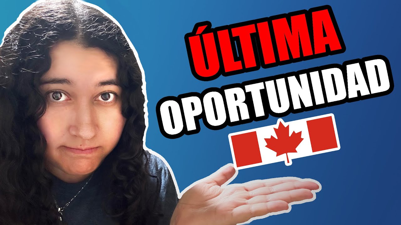 Tu ÚLTIMA OPORTUNIDAD para EMIGRAR a CANADÁ? 🍁 Los mejores programas 2025