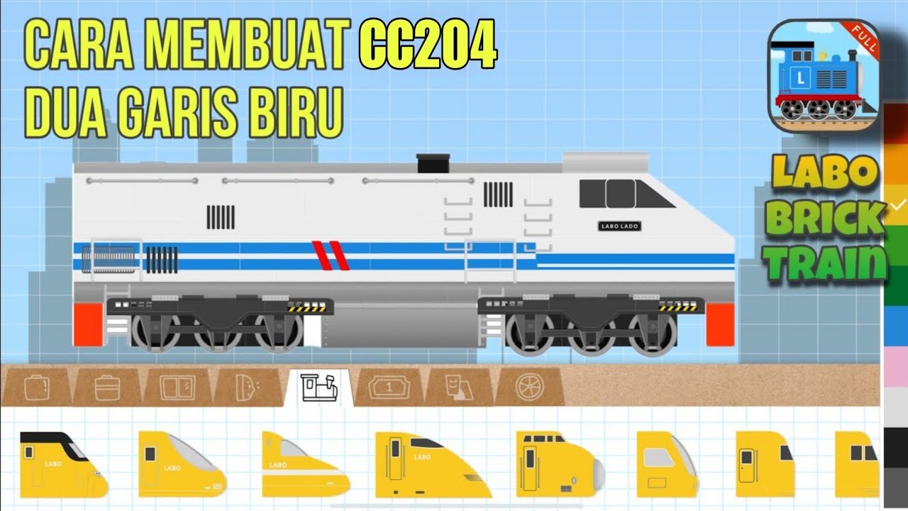 Cara Membuat CC204 Dua Garis Biru - Labo Brick Train