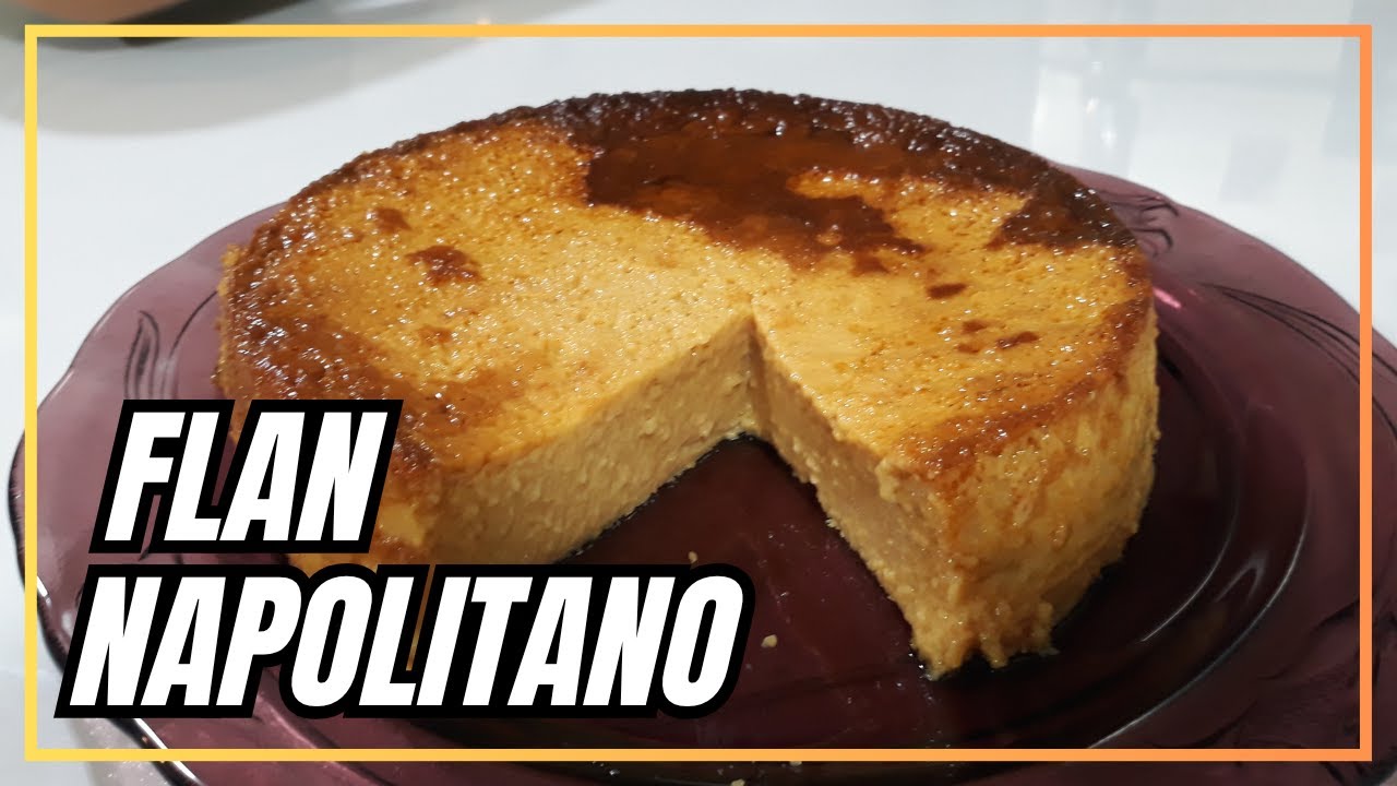 ¡El Mejor Flan Napolitano Casero! Receta Fácil, Cremosa y con Sabor Irresistible que Sorprenderá