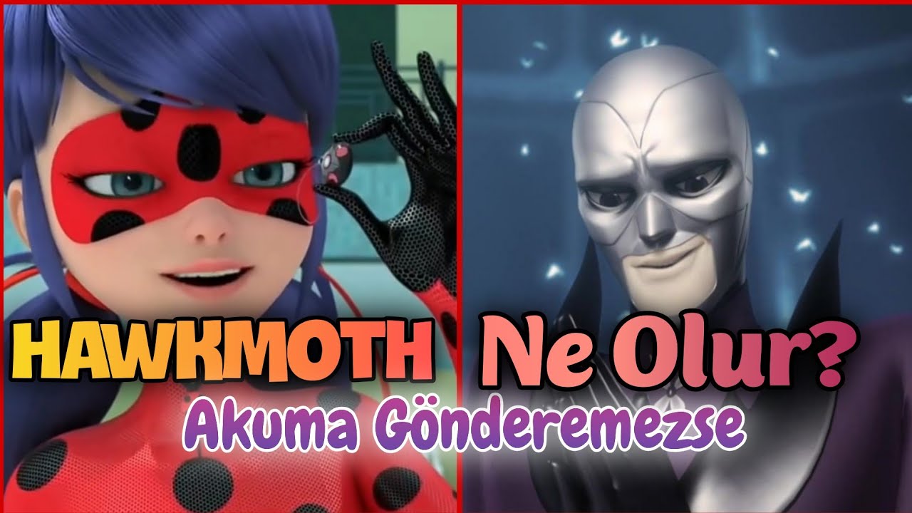 Tılsımlar Sayesinde Artık Hawkmoth Akuma Gönderemiyecek!😮~Çözüm Yolu Ne?🧐~Mucizevi Lord