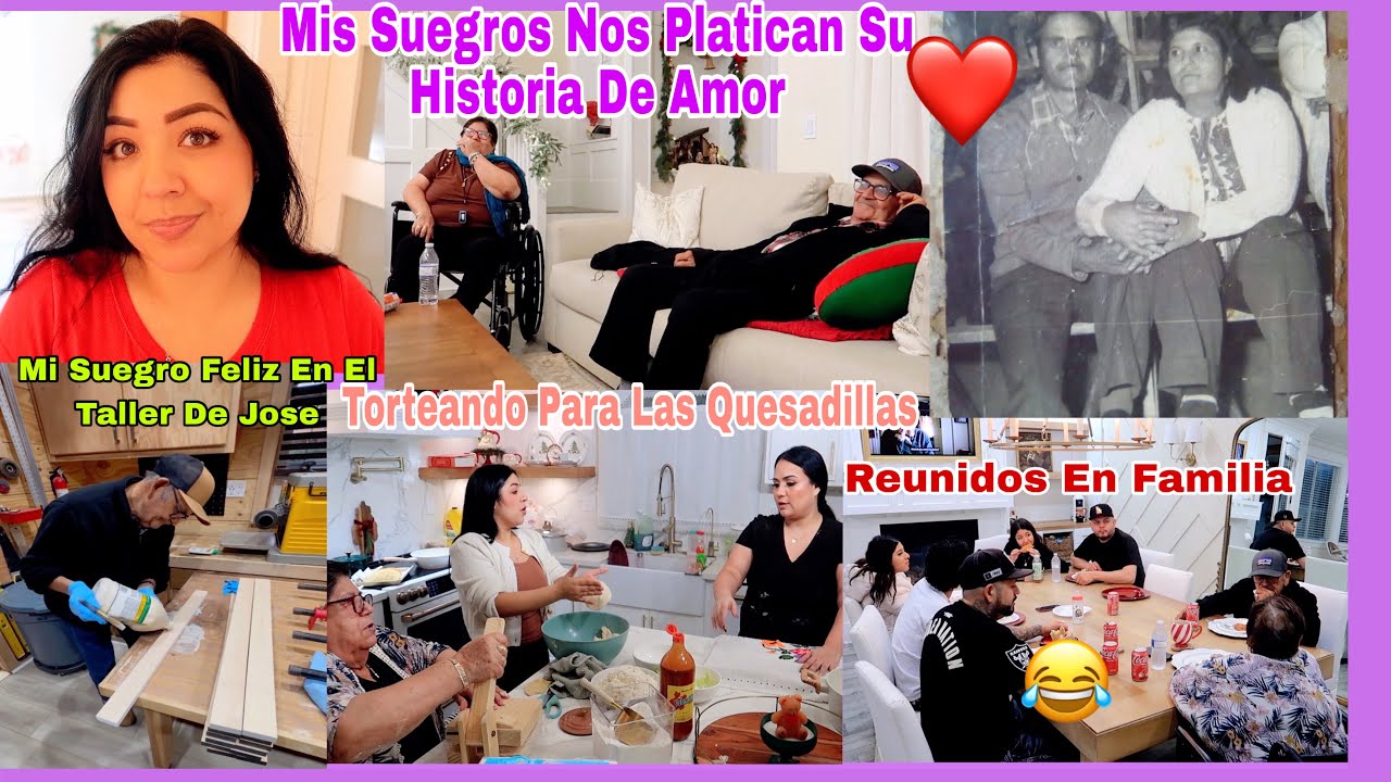 Mis Suegros Nos Cuentan Su Historia De Amor❤️Jos&eacute; Hace Una Tabla Para La Cocina😍Seguimos Disfrutando