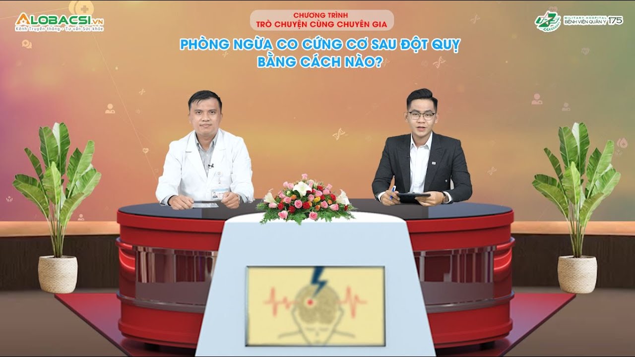 Phòng ngừa co cứng cơ sau đột quỵ bằng cách nào? | Bệnh viện Quân Y 175
