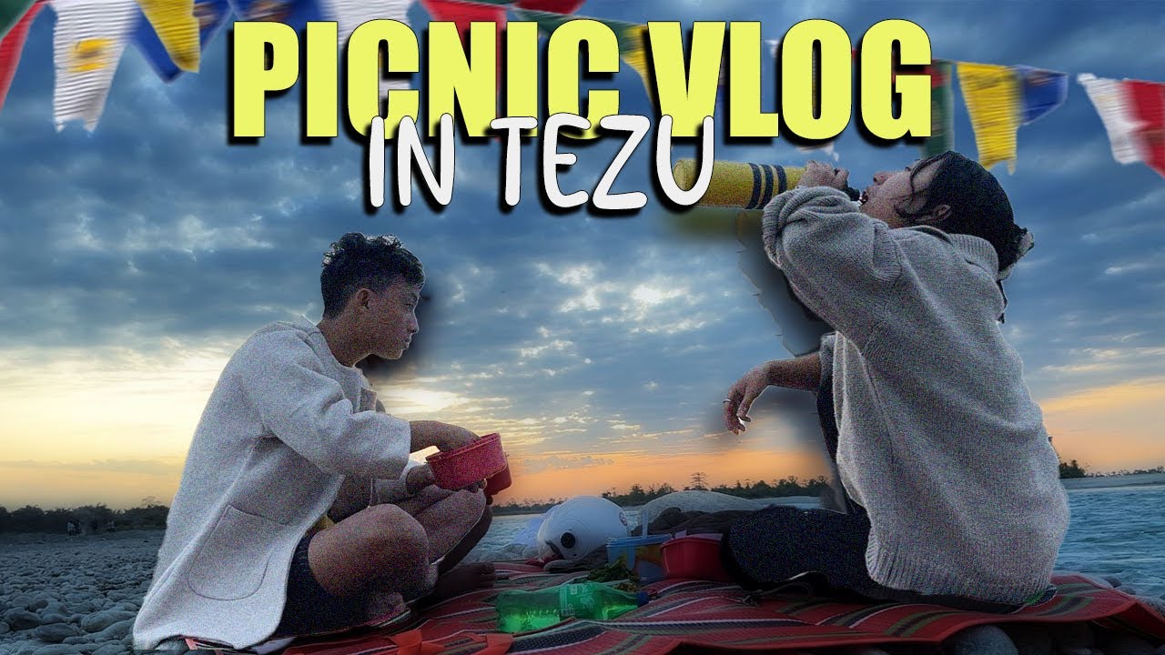 Picnic at riverside 🍖Day 3ll Tezu , namsai 📍ll beautiful Arunachal Pradesh 🇮🇳