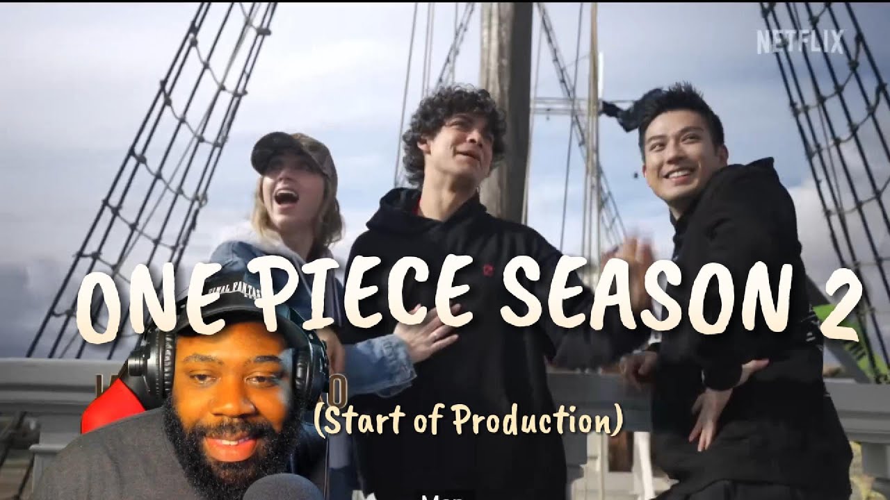 ONE PIECE: Season 2 | Start of Production | Netflix - Live Reaction ThaGrandShowgan