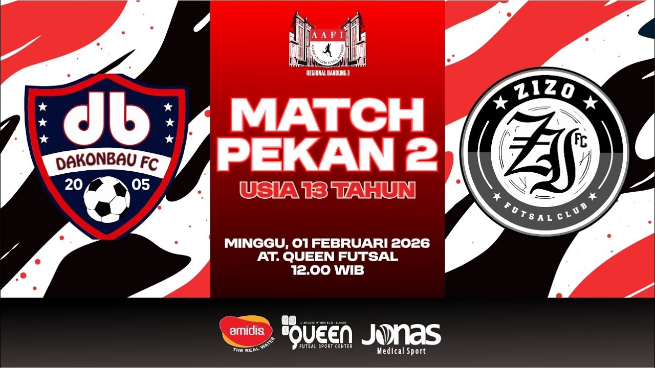 AAFI REGIONAL BANDUNG 3 - PEKAN 2 - U-13 - DAKONBAU VS ZIZO FC - QUEEN FUTSAL