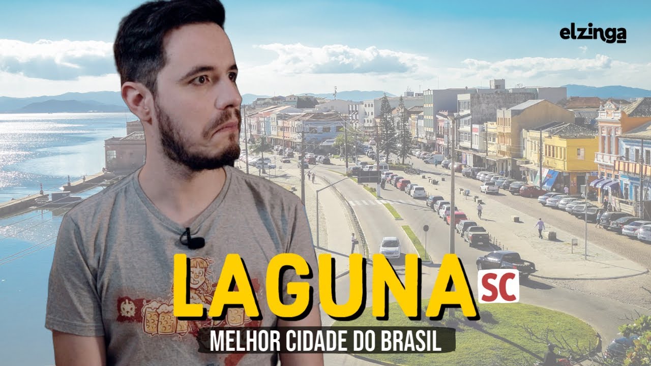 Por que LAGUNA SC é a MELHOR CIDADE do Brasil?