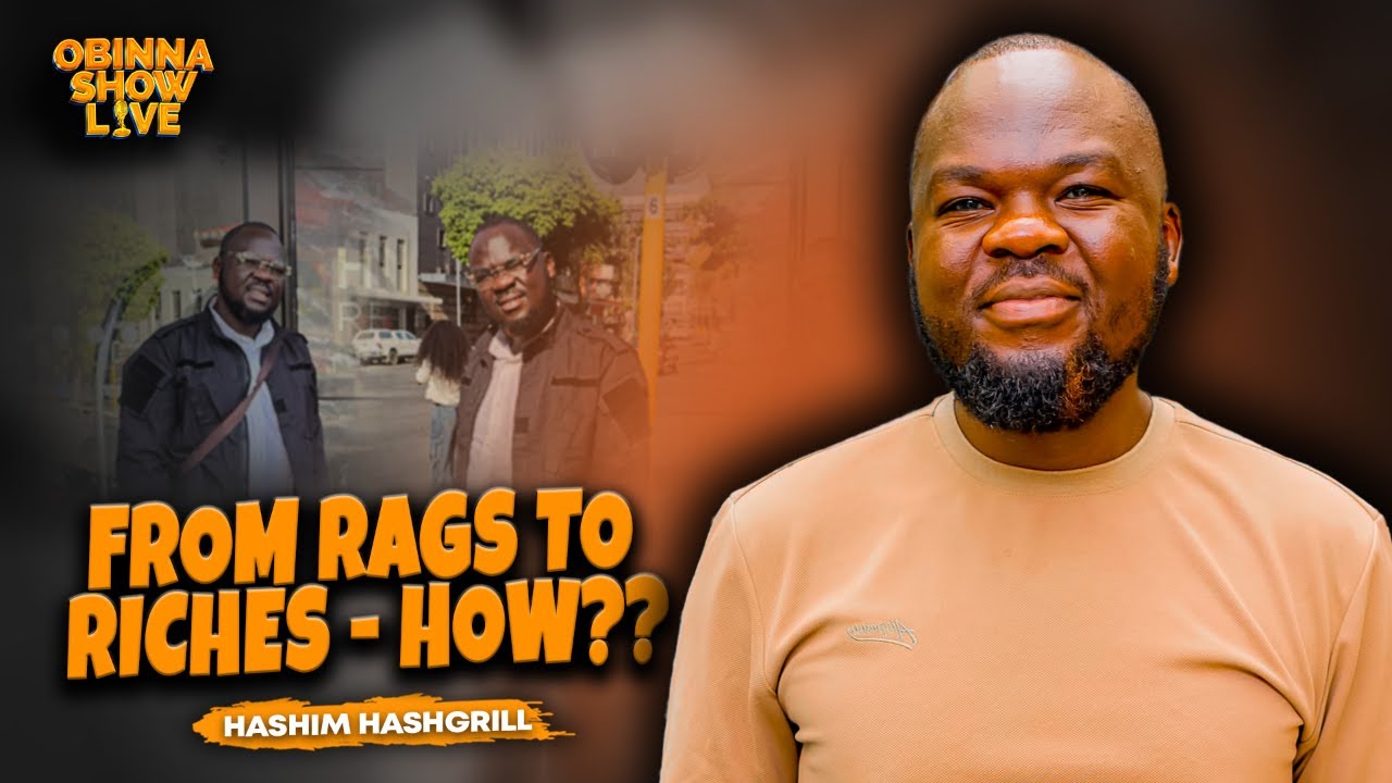 OBINNA SHOW LIVE: From Rags to Riches - Hashim HashGrill