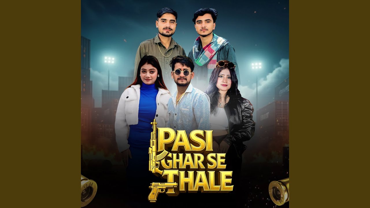 Pasi ghar se thale (feat. Shivam Pal)
