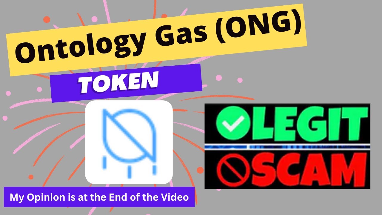 Is Ontology Gas (ONG) Token Legit or Scam ??
