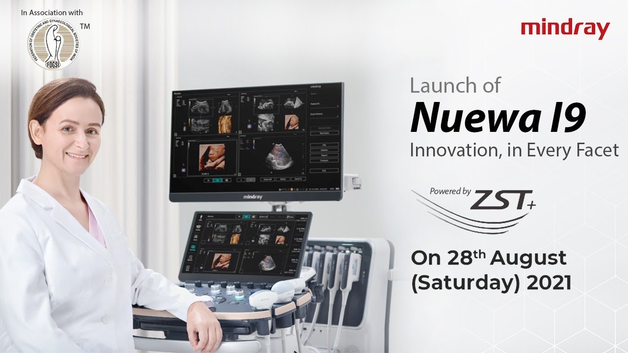 Launching Today! Mindray&rsquo;s Nuewa I9, an innovative ultrasound system dedicated to women&rsquo;s healthcare