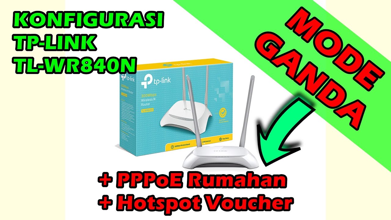 Setting TP-Link WR840N Mode PPPoE & Hotspot LAN Sekaligus di 1 Router
