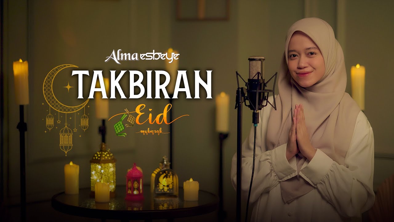 TAKBIRAN - ALMA ESBEYE