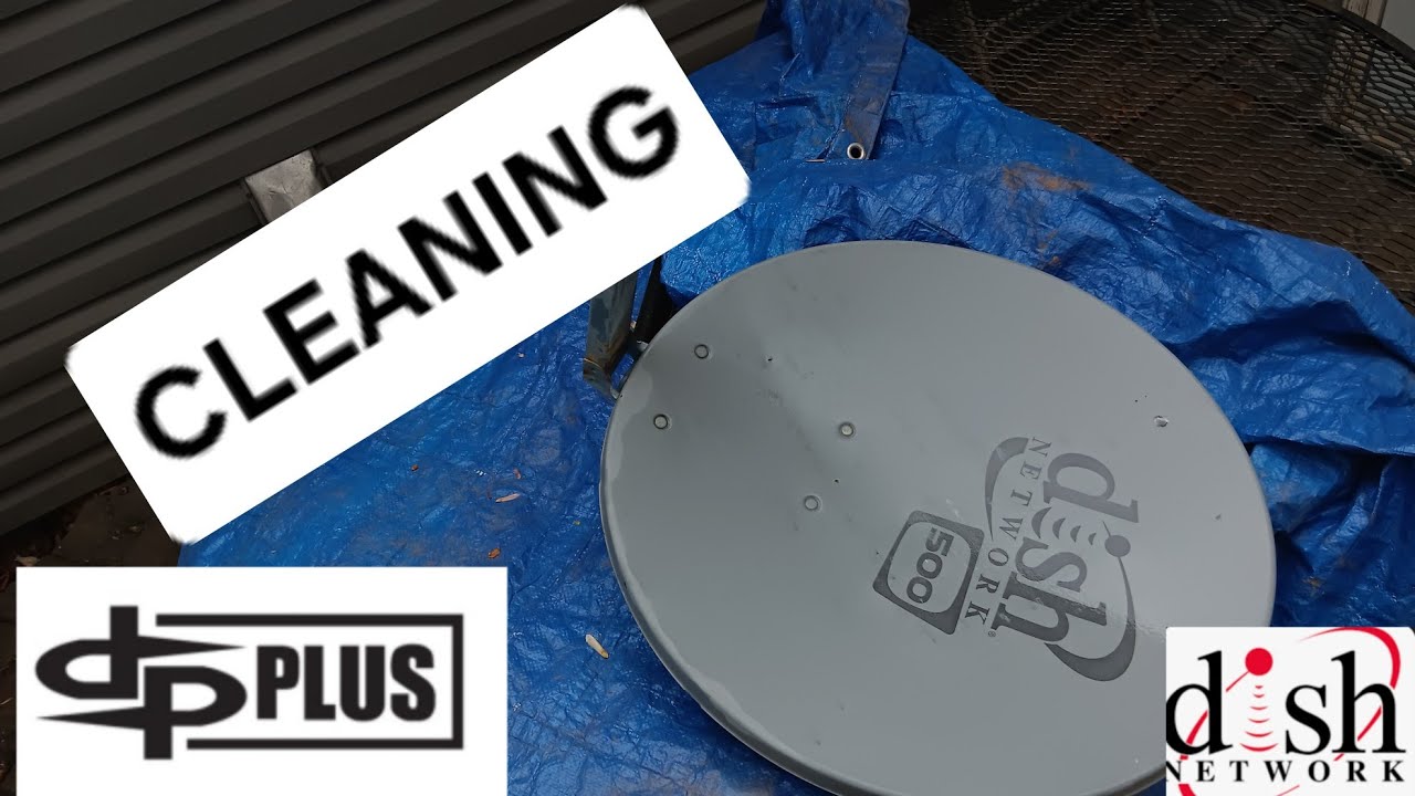 Cleaning And Restoring A DISH 500 Satellite dish