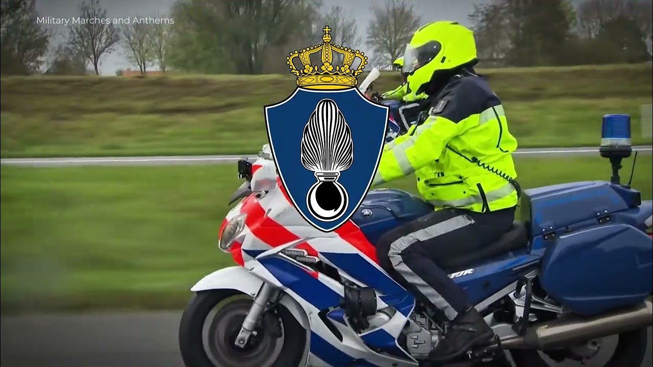 Wapenlied der Koninklijke Marechaussee/Anthem of the Dutch Royal Military Police