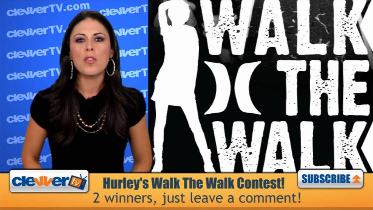 Hurley Walk the Walk Contest: Comment for a chance to win!