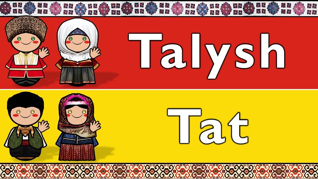 IRANIAN: TALYSH & CAUCASIAN TAT