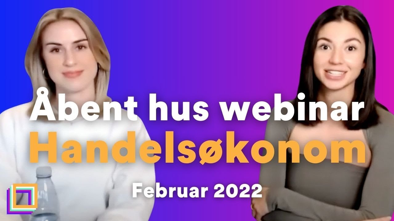 Handels&oslash;konom | &Aring;bent hus - online p&aring; Cphbusiness | Februar 2022