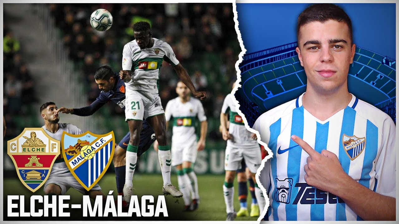 Elche CF 2-0 M&aacute;laga CF | 