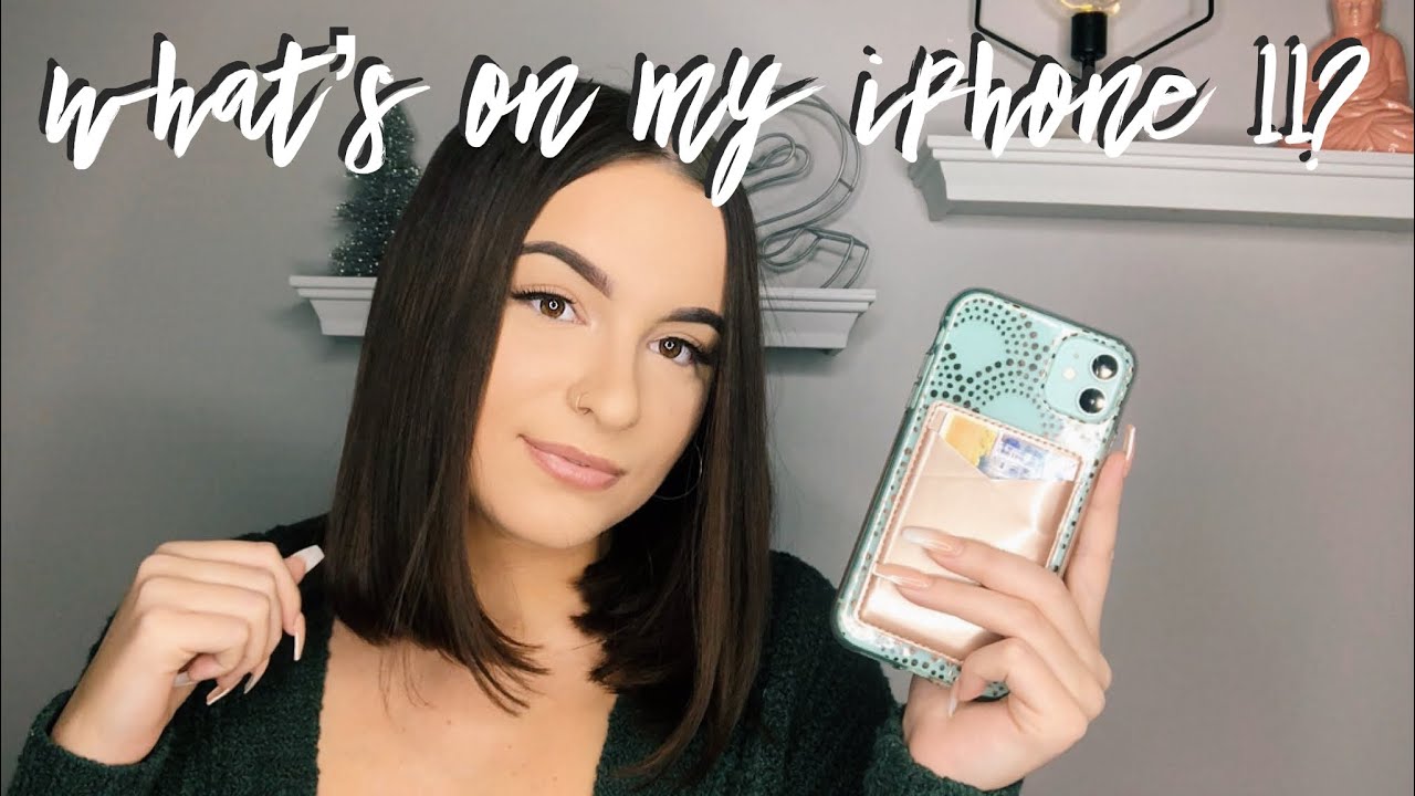 WHATS ON MY IPHONE | iPhone 11 | SARAH WATERS