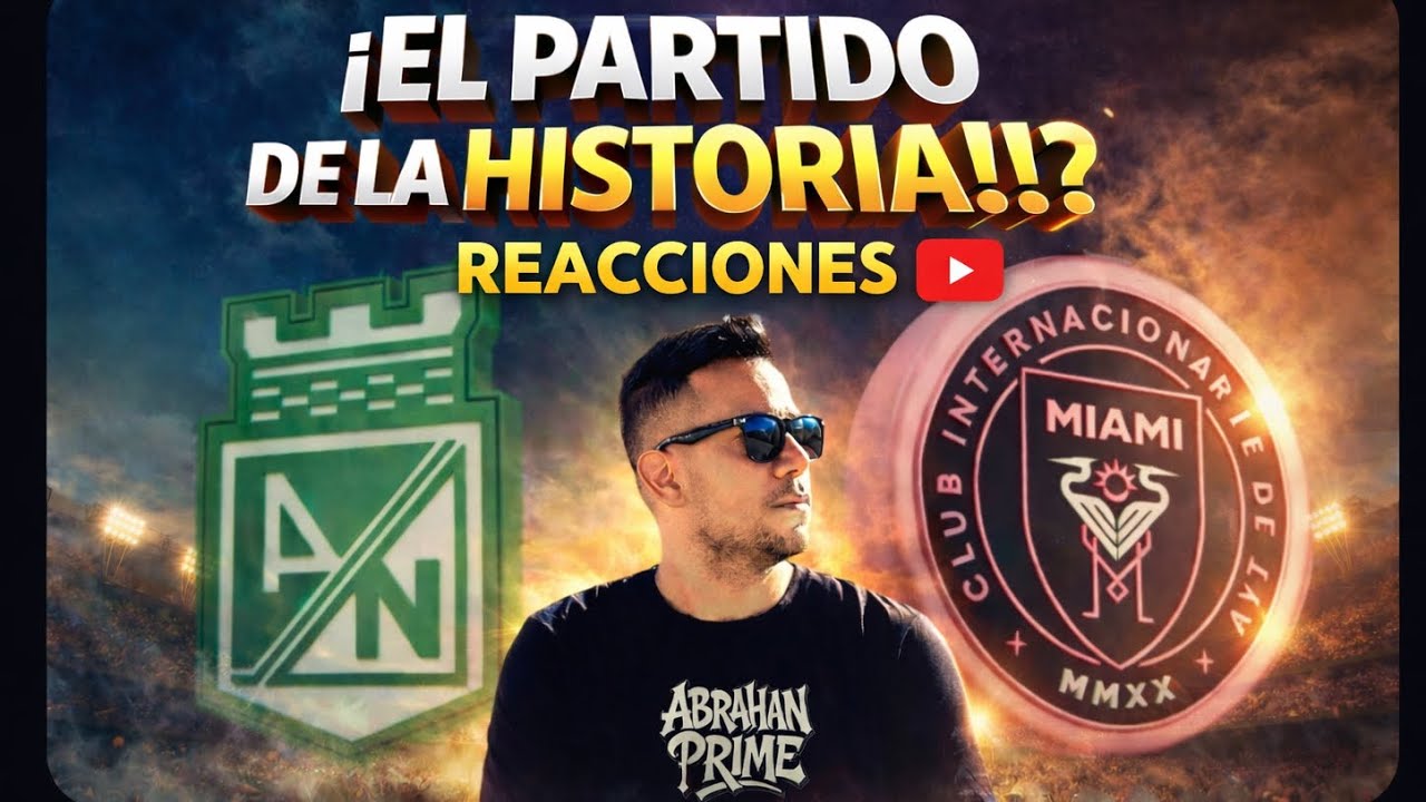 EL PARTIDO DE LA HISTORIA| INTER DE MIAMI VS NACIONAL|#messi#colombia#futbol