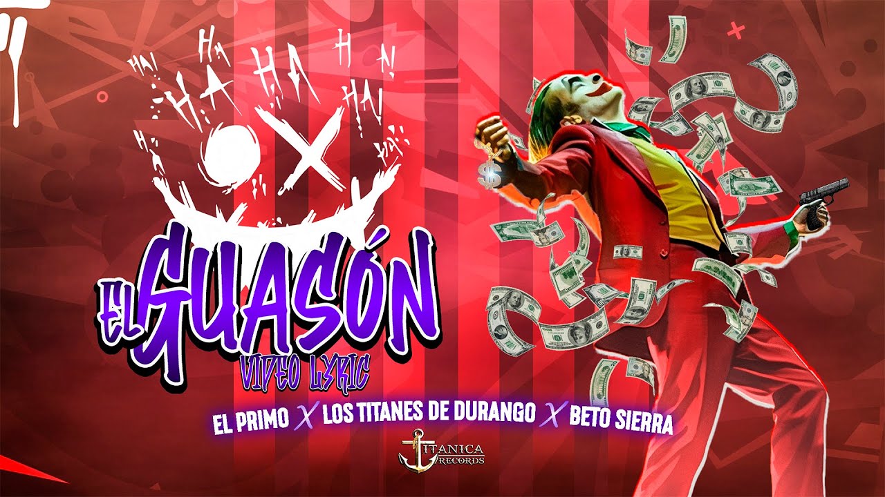 El Guas&oacute;n - El Primo, Los Titanes de Durango y Beto Sierra (Video Lyric 2024)