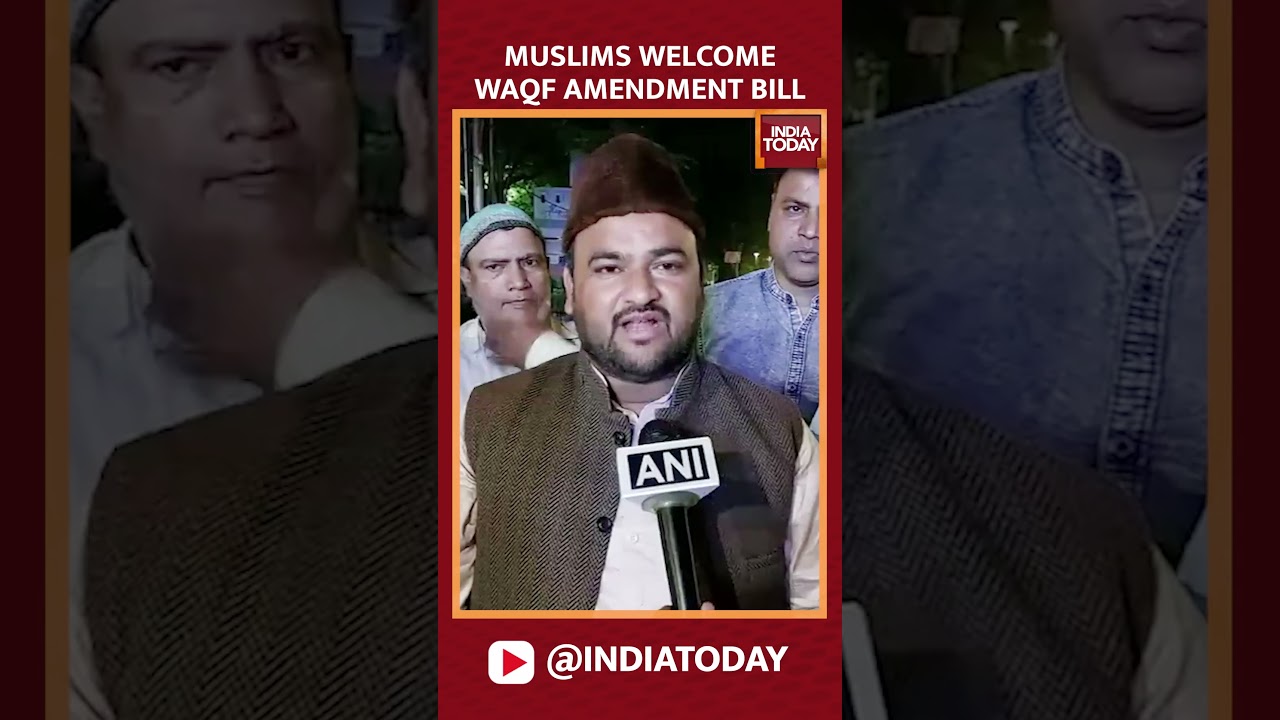 Muslims Welcome Waqf Amendment Bill | India Today