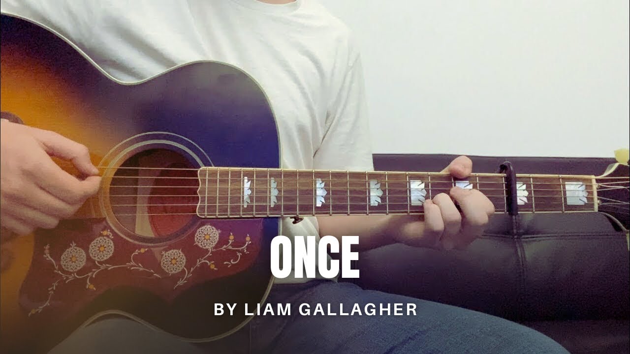 Liam Gallagher - Once (cover)