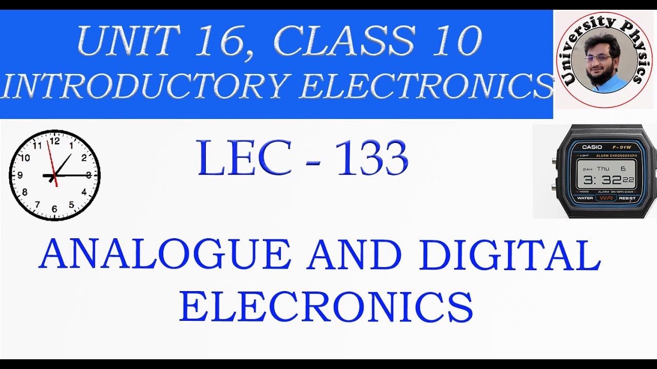 Analogue and digital electronics class 10 Physics | University Physics