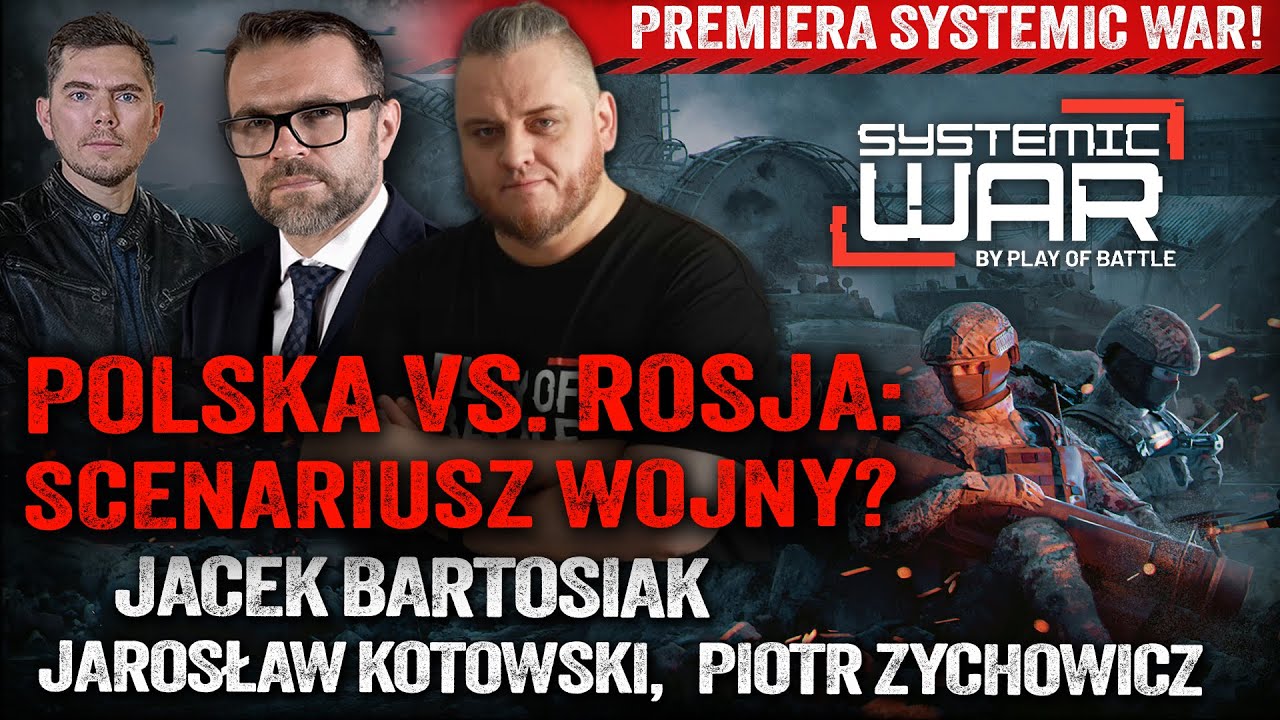 Atak na Polskę! Czy pokonamy Rosję? Premiera gry Bartosiaka! &mdash; Jacek Bartosiak, Kotowski, Zychowicz