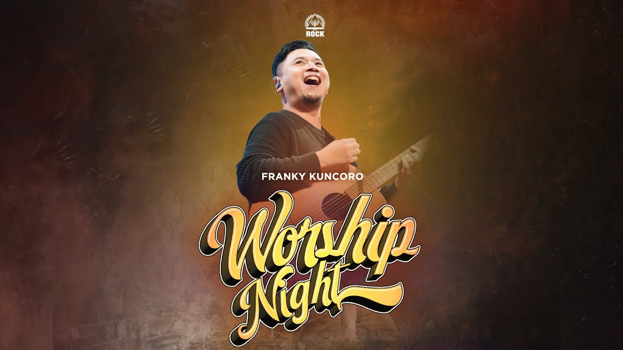 LIVE WORSHIP “We’re going up to the HIGH PLACES” with Franky Kuncoro