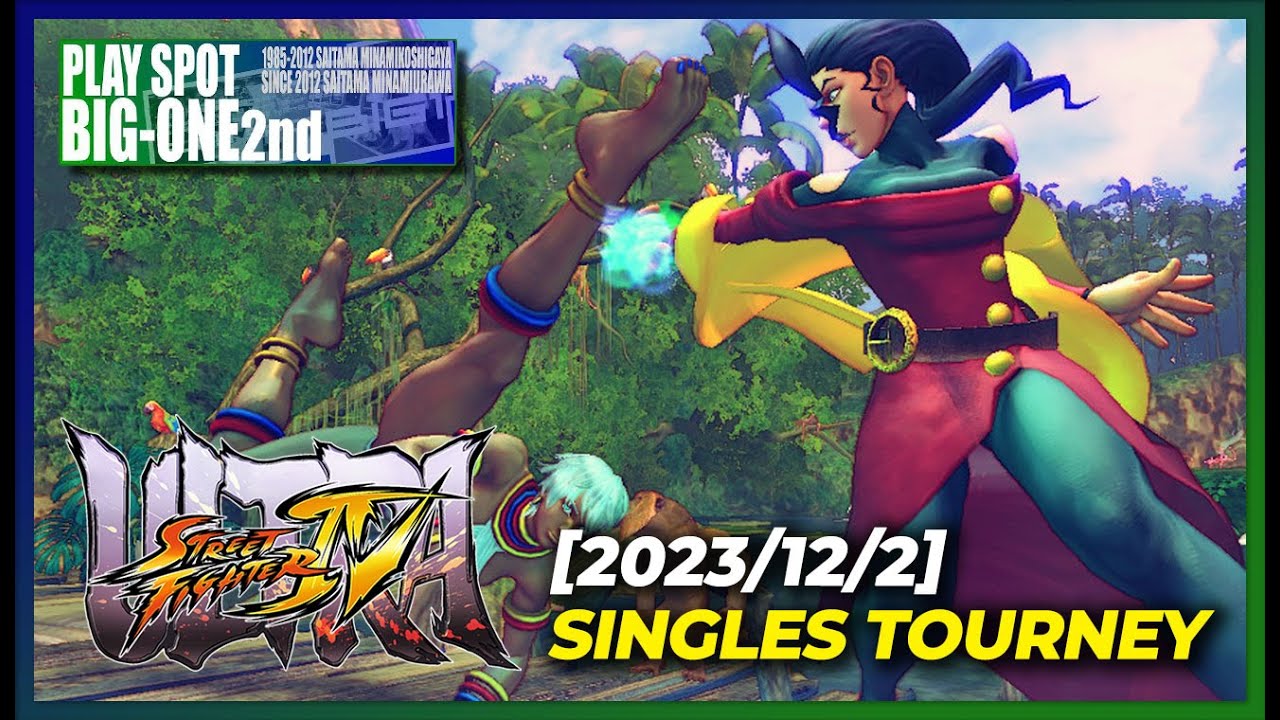 Ultra Street Fighter 4 Tournament @ BIG-ONE 2nd Arcade [2023/12/2]