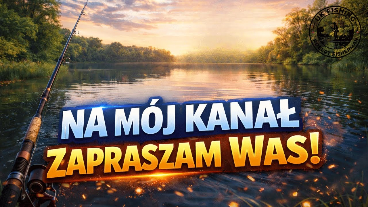 Robert Fisherman - Na moj kanal zapraszam Was