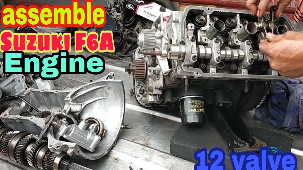 Assemble engine Suzuki f6A 12valve