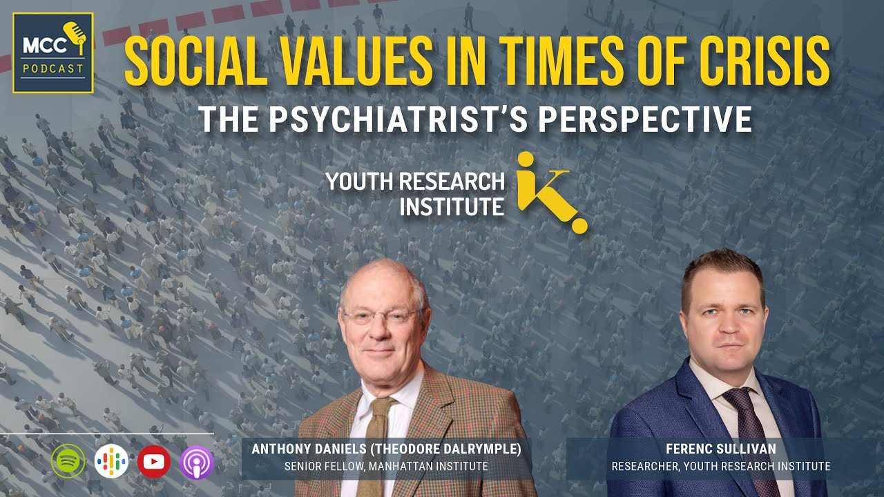 MCC Podcast: Social Values in Times of Crisis – The Psychiatrist’s Perspective