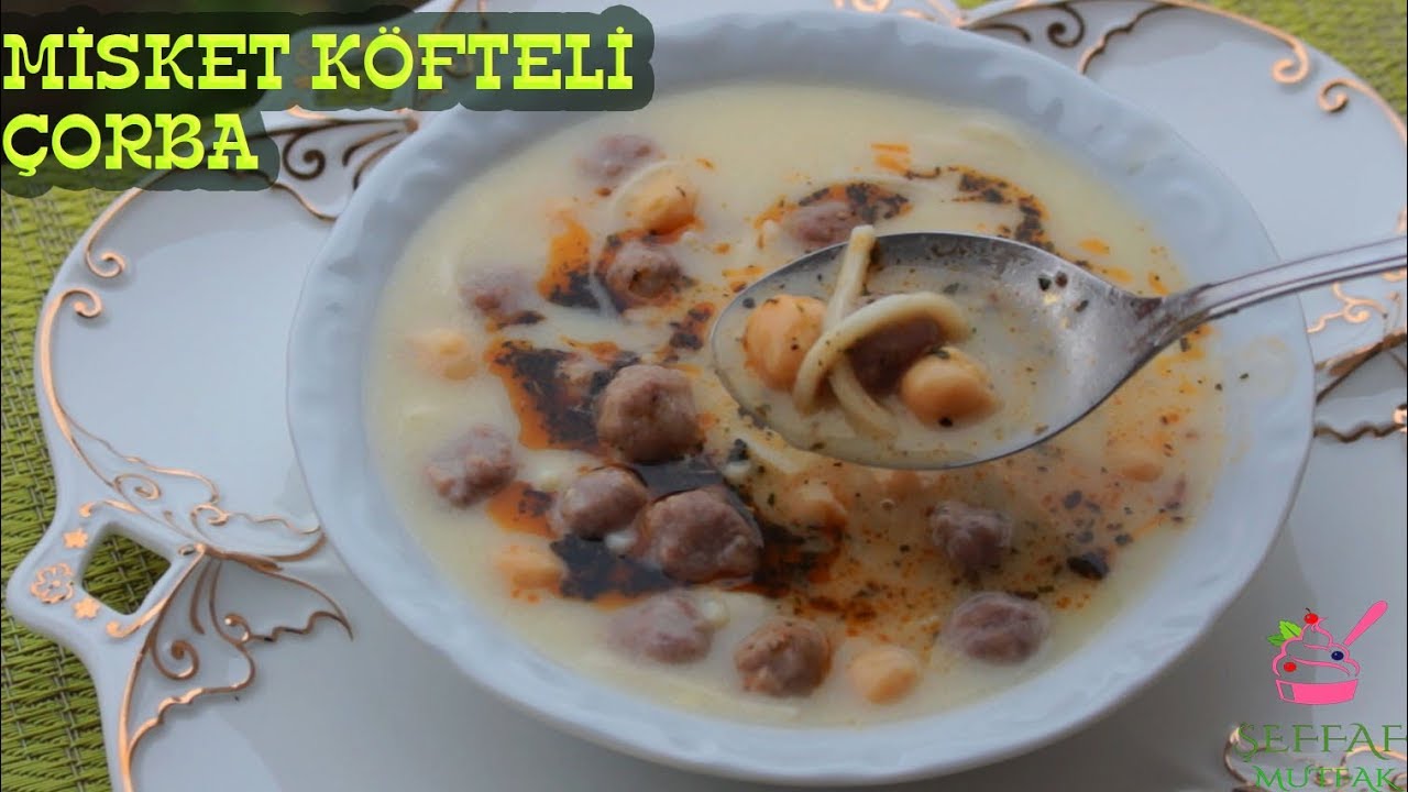 TAM BİR ŞİFA KAYNAĞI MİSKET KÖFTELİ ERİŞTELİ NOHUTLU ÇORBA TARİFİ/ TAM BİR ÖĞÜN