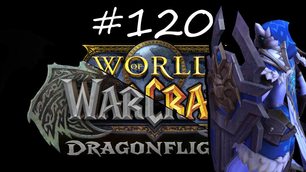 Starting Dragonflight - Going Fully to Level 80! - Starting Over in World of Warcraft in 2025