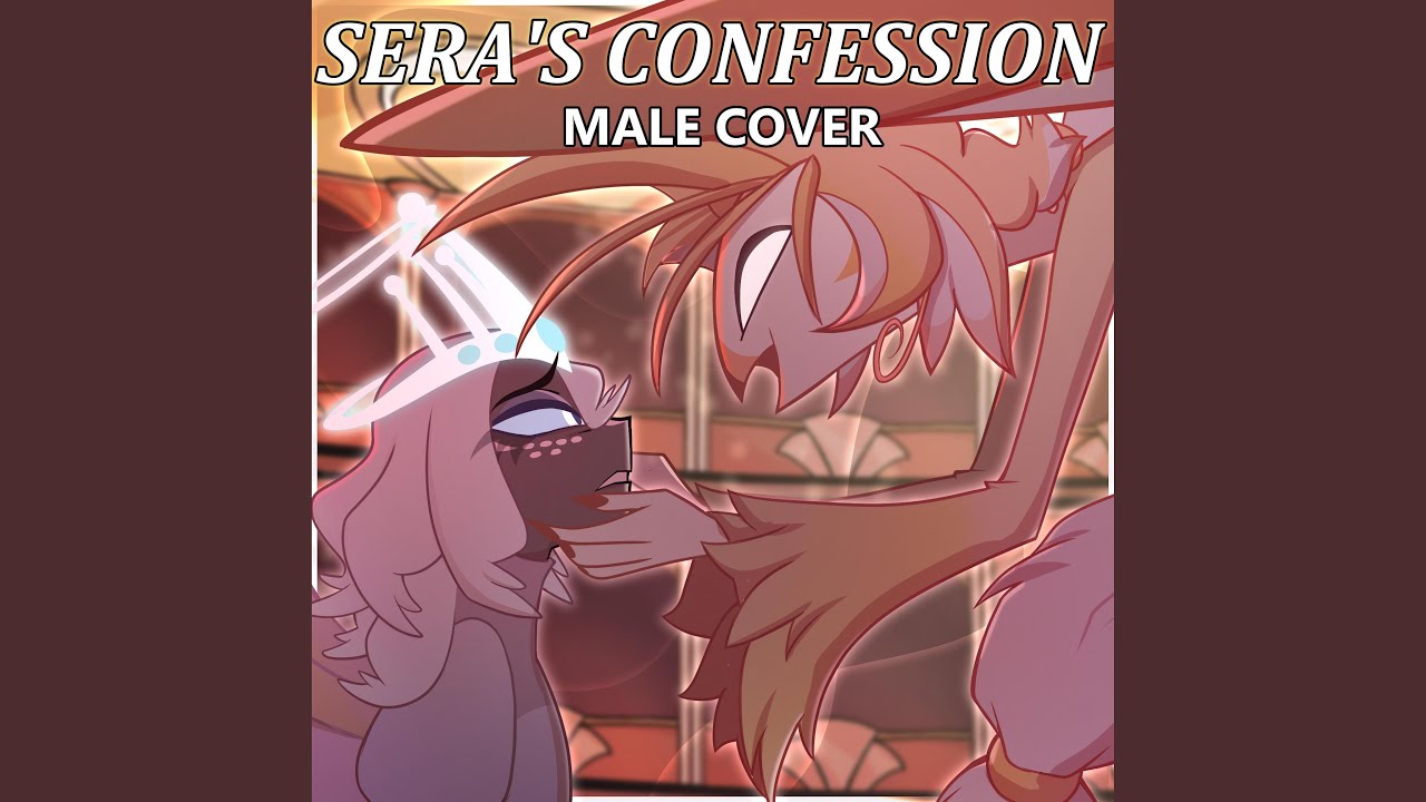 Sera's Confession (feat. The Mediocre Dutchman) (Male Version)