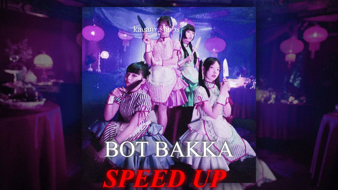 Phantom Siita - Bot bakka『botばっか』(speed up version)