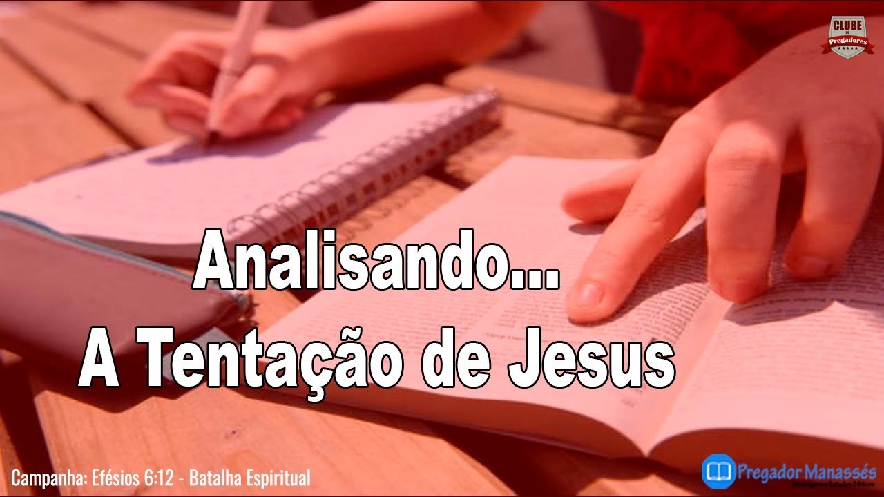 Mateus 4 Pregação: Analisando a Tentação de Jesus - Batalha Espiitual