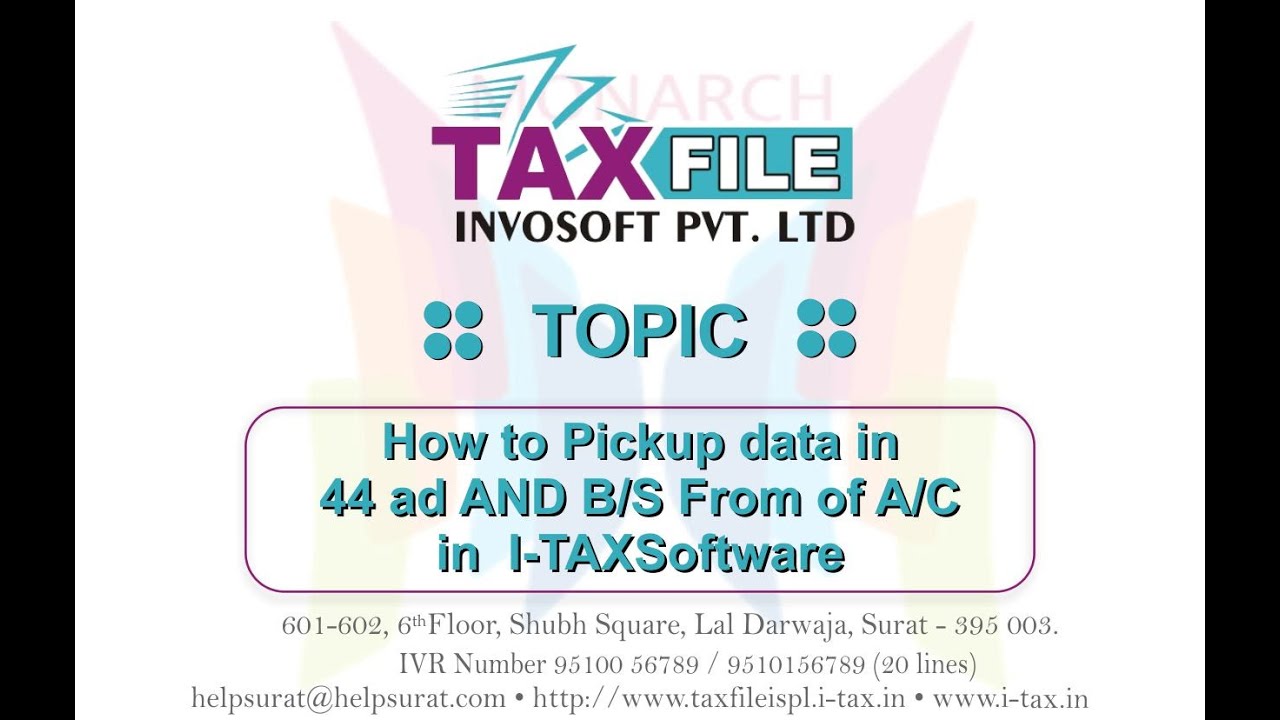 How to Pickup data in 44-AD AND Balance Sheet From of Account Copy in  I-TAX Software