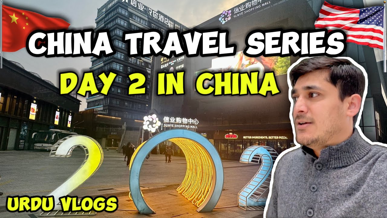 China Travel Series | Day-2 in China | 🇺🇸 USA to China 🇨🇳
