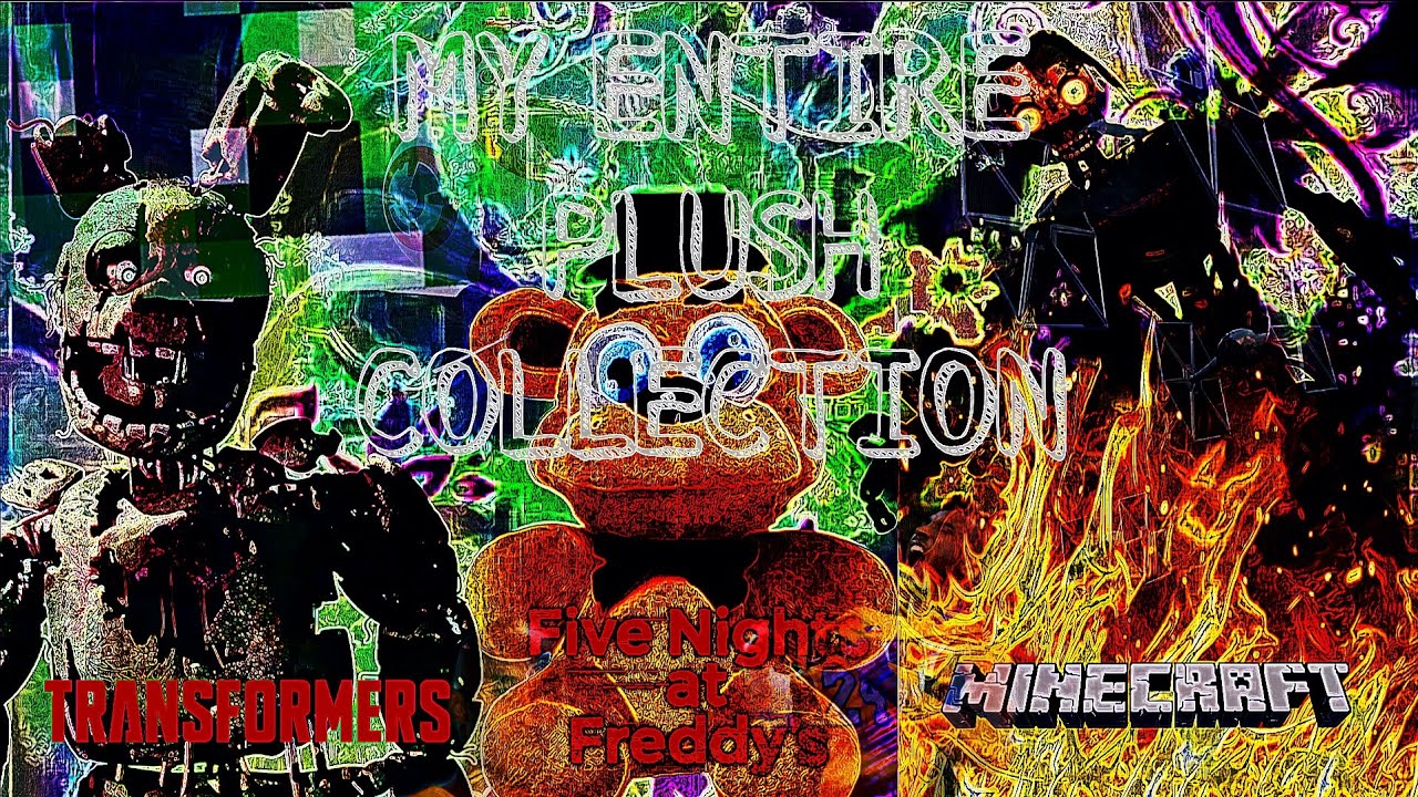 2026 FULL PLUSH COLLECTION VIDEO! FNAF + STAR WARS & MORE!! (CHANNEL 4 YEARS ANNIVERSARY)