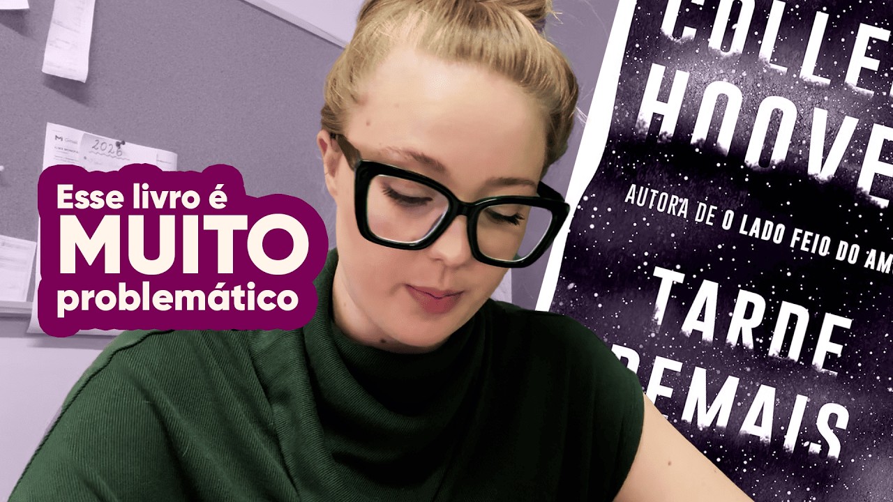 O PIOR livro da Colleen Hoover - Tarde Demais - Resenha + Seção de spoilers