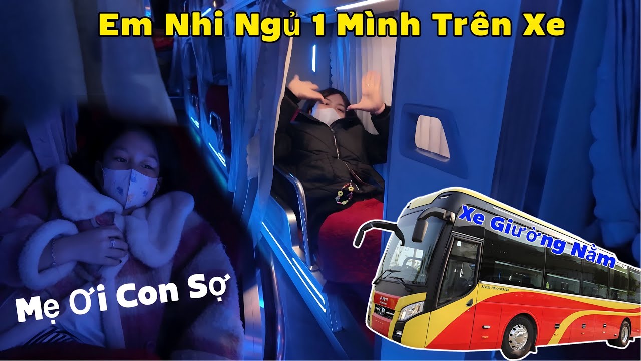 Em Quỳnh Nhi Đi Xe Giường Nằm Một Mình