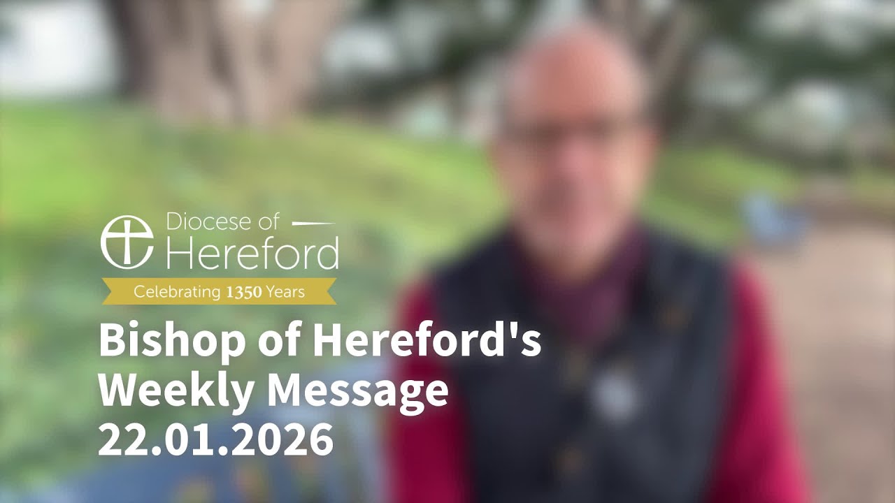 Bishop's Weekly Video Message #275 - 22.01.2026