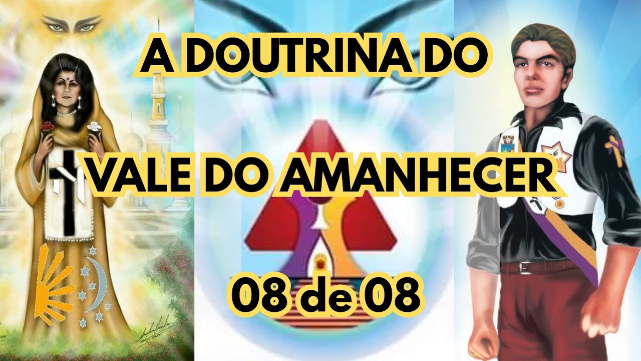 A DOUTRINA DO VALE DO AMANHECER 08 de 08 #valedoamanhecer #tianeiva